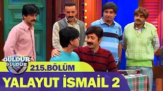 Güldür Güldür Show 215.Bölüm - Yalayut İsmail 2