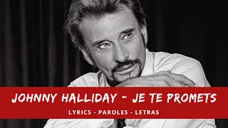 JOHNNY HALLIDAY  - JE TE PROMETS (lyrics/paroles/karaoke)