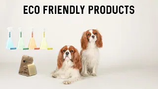 ECO FRIENDLY PRODUCTS FOR PET OWNERS