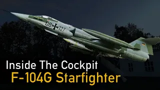 F-104G Starfighter - Inside The Cockpit