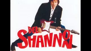 Del Shannon - What Kind of Fool Do You Think I Am
