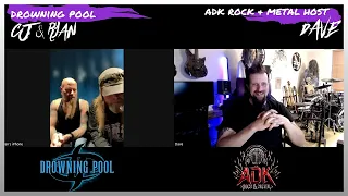 ADK INTERVIEWS: CJ & RYAN DROWNING POOL