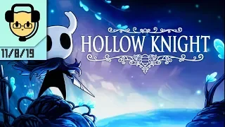Hollow Knight Part 2 - JoCat Stream VOD 11/8/19