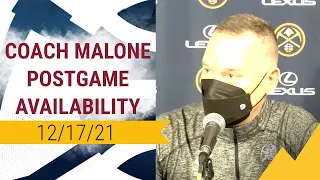 Nuggets Postgame Availability: Coach Malone (12/17/2021)