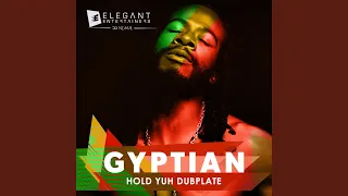 Hold Yuh Dubplate (feat. Gyptian)