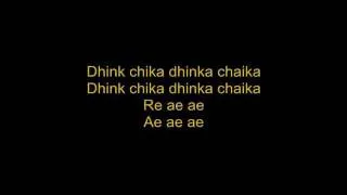 Dhinka Chika - Ready - With Lyrics!