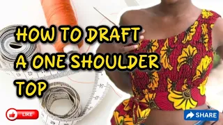 How to draft a one shoulder top #Diy tutorial