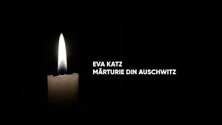 Mărturii despre Holocaust: Eva Katz, supraviețuitoare a lagărului de la Auschwitz