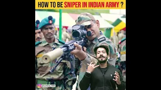 How to be a Sniper in Indian Army ?