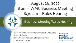 August 26, 2022, Business Meeting & Rules Hearing (IMG License)