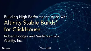 Building High-Performance Analytics with Altinity Stable Builds for ClickHouse | ClickHouse Webinar