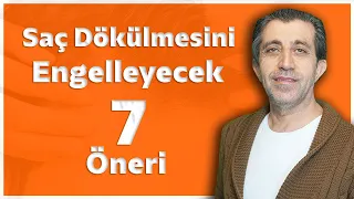 Saç Dökülmesini Engelleyecek 7 Öneri - Dr Hamid AYDIN