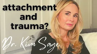 HOW IS ATTACHMENT RELATED TO TRAUMA?