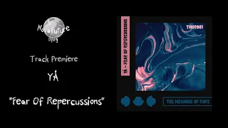 YÅ - Fear Of Repercussions [TMOR001 | The Meaning Of Rave | Premiere]