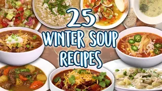 25 Winter Soups Recipes | Cold Weather Soup and Stew Super Comp | Well Done