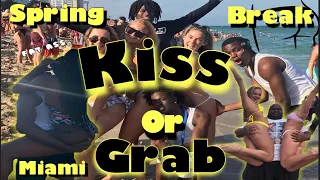 KISS OR GRAB😍🍑| *SPRING BREAK EDITION*🤪💦(kiss,hug, or grab)| PUBLIC INTERVIEW🎥‼️