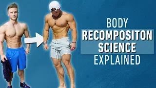 How to Build Muscle and Lose Fat at the Same Time | Body Recomposition Science Explained