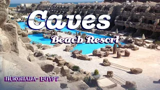 Caves Beach Resort 5★ Hurghada, Hotel review (Full Tour)