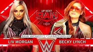 Becky Lynch VS Liv Morgan 1/2