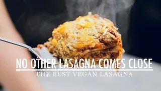 How To Make The Best Vegan Lasagna