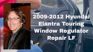 Hyundai Elantra Touring 2009-2012 Window Regulator Replacement & Repair Left Front