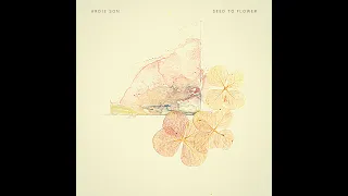 Seed To Flower | Ardie Son