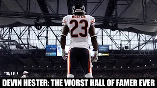 DEVIN HESTER: THE WORST HALL OF FAMER EVER