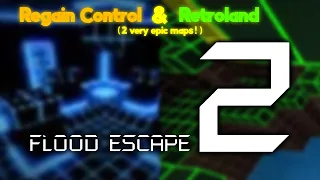 FE2 Map Test - Regain Control [Crazy] and Retroland [Insane] by MrGoo345