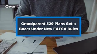 Grandparent 529 Plan Updates