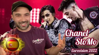 Spain 🇪🇸 / Eurovision 2022 REACTION - Chanel - SloMo / Live