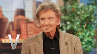 Barry Manilow On His Career Renaissance at 80 And New Musical 'Harmony' | The View