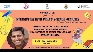 Session 2 - Interaction with India's Science Geniuses