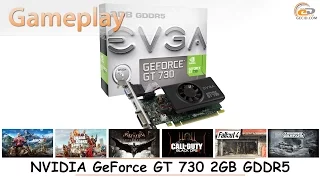 NVIDIA GeForce GT 730 2GB GDDR5: gameplay в 15 популярных играх