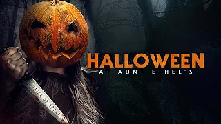 Halloween at Aunt Ethel's - Official 2019 Trailer
