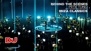 Behind the scenes with Pete Tong and The Heritage Orchestra's Ibiza classics performance