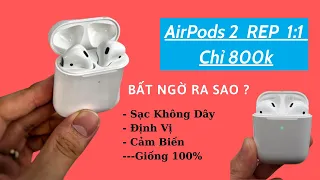 Tai Nghe AirPods 2 REP 1:1 | Liệu có đủ dùng?