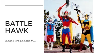 Battle Hawk - Go Nagai and Ken Ishikawa's first tokusatsu hero series