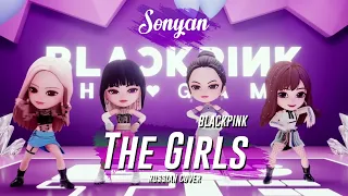 BLACKPINK - THE GIRLS [K-POP RUS COVER BY SONYAN]