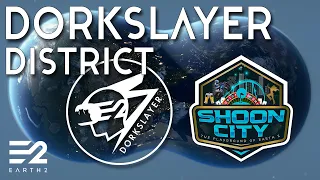 Dorkslayer District - Shoon City - Earth 2