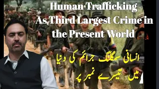 Human trafficking | Law and background | Trafficking in Person | Types and Elements present scenario