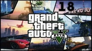 Прохождение Grand Theft Auto V (на русском языке) 18 миссия (Стыд Или Слава) (ep.18)