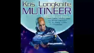 Kris Longknife: Mutineer (Kris Longknife Series Book 1),  Mike Shepherd - Part 1