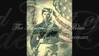 John McDermott - The Faded Coat Of Blue