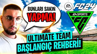 EA FC 24 Başlangıç Rehberi! ULTIMATE TEAM