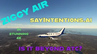 IS SAYINTENTIONS.AI BEYOND ATC? A QUICK VFR FLIGHT TO TEST IT OUT