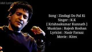 Zindagi Do Pal Ki Full Song With Lyrics by K.K ( Krishnakumar Kunnath )