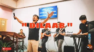 DILAAB | Worship on Fire Band (Original Composition) #worshiponfire #dilaab