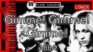 Gimme! Gimme! Gimme! (LOWER -3) - ABBA - Piano Karaoke Instrumental