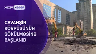 Cavanşir körpüsü sökülür