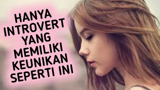 kekurangan INTROVERT yg justru menjadi Kelebihan